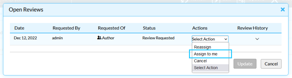 Screenshot of Review Manager dropdown allowing a user to apply one of the following actions to an open review: Reassign, Assign to me, or Cancel.