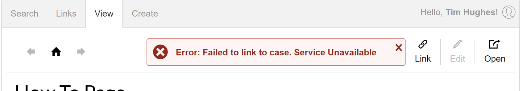 The error message looks normal, with text in it that is readable. It says, "Error: Failed to link to case. Service Unavailable."